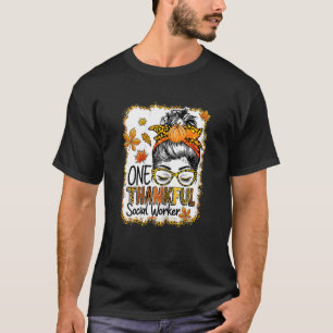 Dankbare Sozialarbeiterin der Frauen Unordentliche T-Shirt