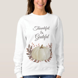 Dankbare und dankbare White Pumpkin Brown Blätter Sweatshirt