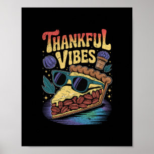 Dankbare Vibes Coole Pecan-Pie-Einzelstücke Thanks Poster
