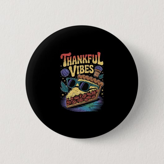 Dankbare Vibes Coole Pecan Pie Singles Thanksgivin Button (Vorderseite)
