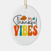 Dankbare Vibes Herbst Herbst Erntedank Keramik Ornament (Rechts)