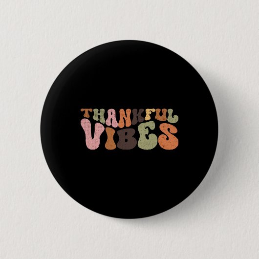Dankbare Vibes Süßes Erntedankfest Button (Vorderseite)