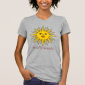 Dankbaren Sun Positivity T - Shirt geweckt (Vorderseite)