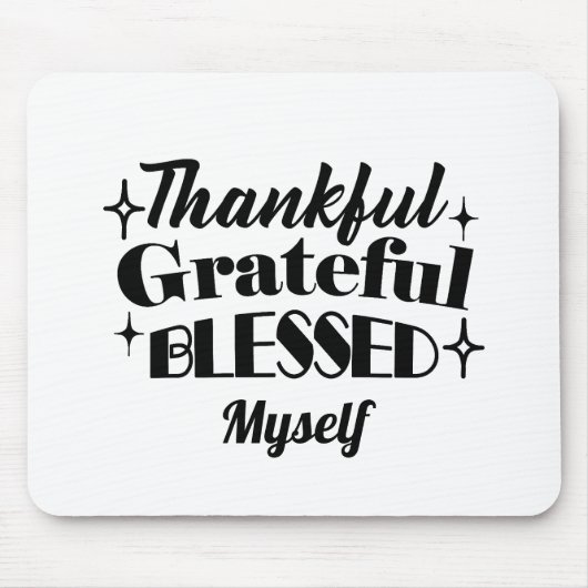 Dankbarer, dankbarer, gesegneter, funkelnder Ernte Mousepad (Vorne)