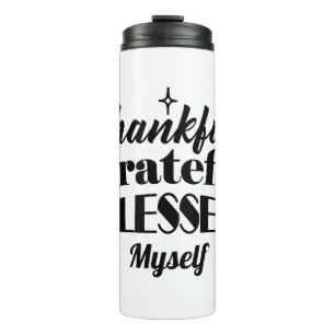 Dankbarer, dankbarer, gesegneter, funkelnder Ernte Thermosbecher