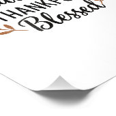 Dankbarer, Dankbarer, Gesegneter Poster (Ecke)