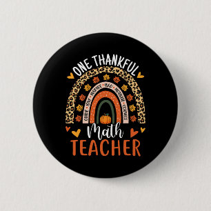Dankbarer Mathe Teacher Fun Erntedank Rainbow Tee Button