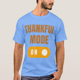 Dankbarer Modus Ein T-Shirt