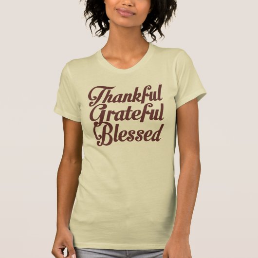 Dankbares dankbares gesegnet T-Shirt (Vorderseite)
