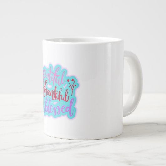 Dankbares Dankbares gesegnetes Zitat Jumbo-Tasse (Vorderseite Rechts)