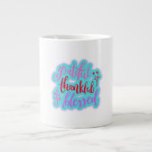 Dankbares Dankbares gesegnetes Zitat Jumbo-Tasse (Vorderseite)