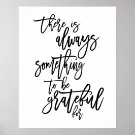 Dankbares Motivierend Zitat schwarz Poster