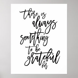 Dankbares Motivierend Zitat schwarz Poster