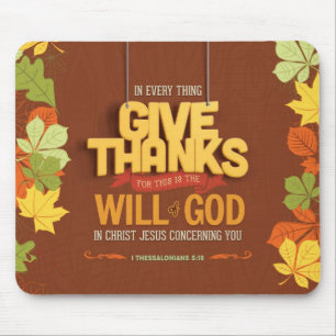 Dankbares Mousepad - Thessalonians 5:18 Bibel-Vers