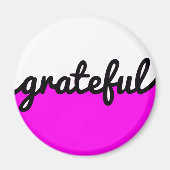 Dankbares Skript Modernes Hot Pink Black and White Magnet (Vorne)