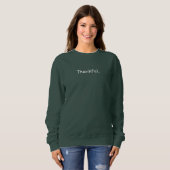 Dankbares Sweatshirt (Vorne ganz)