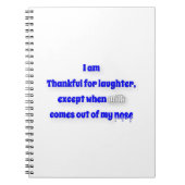 Dankbares Zitat - Ich bin dankbar für das Lachen,  Notizblock (Vorderseite)