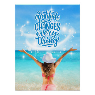 Dankbarkeit ändert alles an der tropischen Strandp Poster