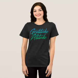 Dankbarkeit Attitude T - Shirt