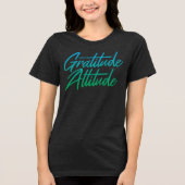 Dankbarkeit Attitude T - Shirt (Vorderseite)
