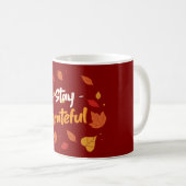 Dankbarkeit bleibe kaffeetasse (VorderseiteRechts)