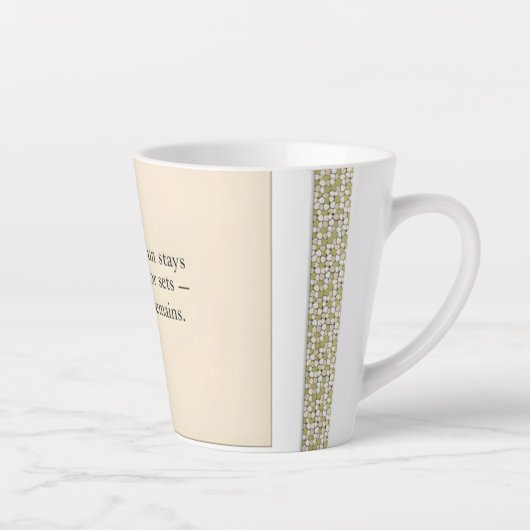 Dankbarkeit bleibt: Wo immer du stehst, sei dankba Milchtasse (Rechts)