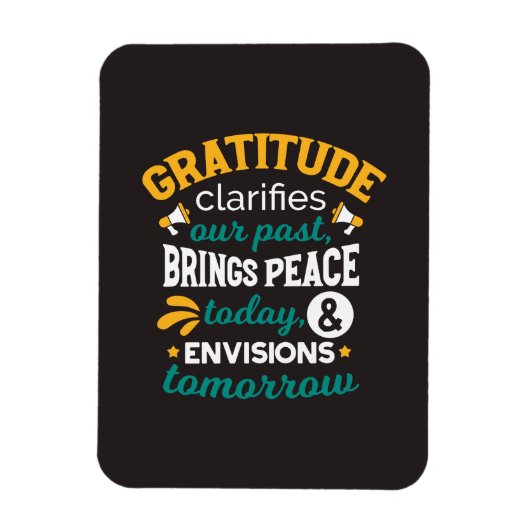 Dankbarkeit bringt heute Frieden – Positiver Glaub Magnet (Vertikal)