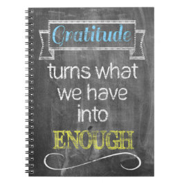 Dankbarkeit dreht, was wir in genug haben notizblock