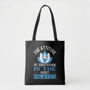 Dankbarkeit ist das höchste Pilates Tasche
