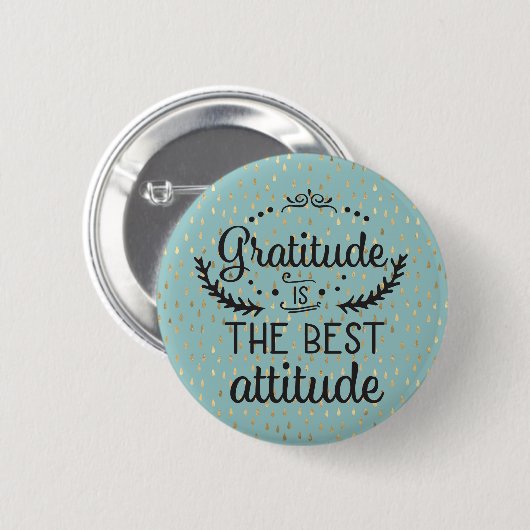 Dankbarkeit ist die beste Einstellung Button (Vorne & Hinten)