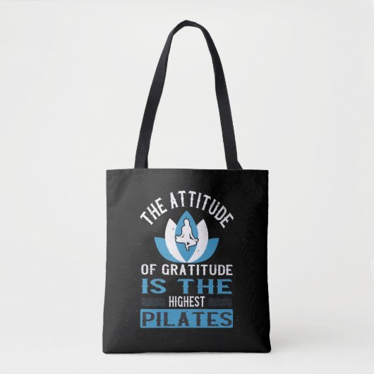 Dankbarkeit ist die höchste Pilates Tasche (Vorderseite)