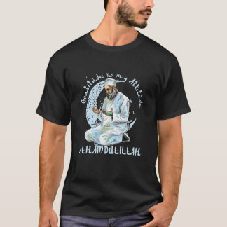 Dankbarkeit ist meine Haltung Alhamdulillah islami T-Shirt