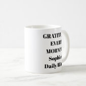 Dankbarkeit Jeden Morgen Tasse (VorderseiteRechts)