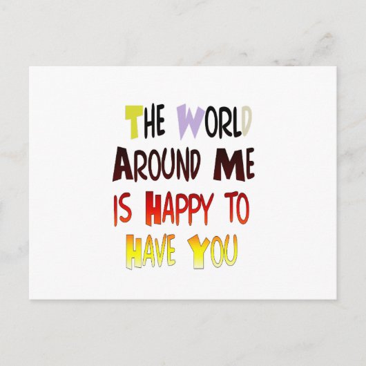 Dankbarkeit, Sie in meiner Welt zu haben Postkarte (Vorderseite)