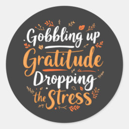 "Dankbarkeit und Stress Relief Motivierend Runder Aufkleber