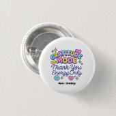 Dankbarkeitsmodus Danke-Energie Nur Cute Kawaii Button (Vorne & Hinten)