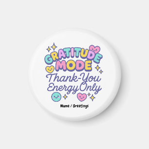 Dankbarkeitsmodus Danke-Energie Nur Cute Kawaii Magnet