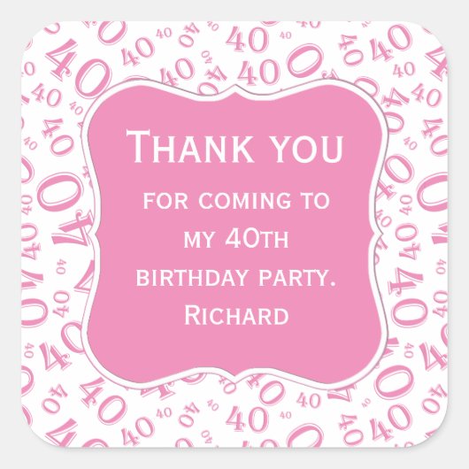 Danke: 40. Geburtstag Pink/Weiß Muster Quadratischer Aufkleber (Vorderseite)