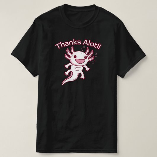 Danke Alotl! - AXOLOTL T-Shirt (Design vorne)