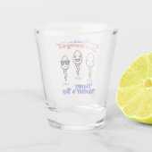 Danke an die Mutter, dass sie uns nicht verschluck Schnapsglas (Rückseite)