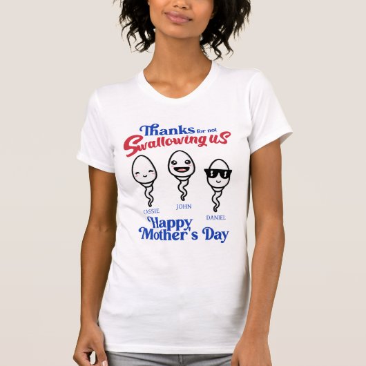 Danke an die Mutter, dass sie uns nicht verschluck T-Shirt (Vorderseite)