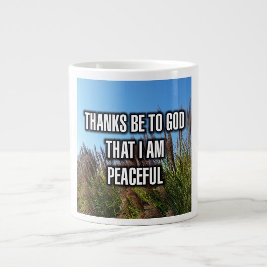 Danke an Gott, dass ich Friedliche Tasse bin (Vorderseite)