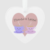 Danke an Latte Ornament (Vorderseite)