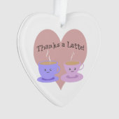 Danke an Latte Ornament (Vorderseite)