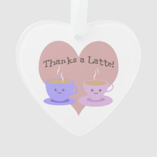 Danke an Latte Ornament