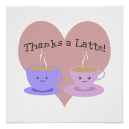 Danke an Latte Poster