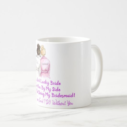 Danke Bridesmaid Kaffeetasse (VorderseiteRechts)