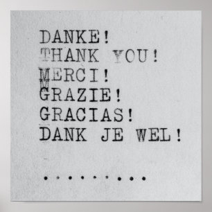 Danke, Dankeschön, Grazie, Gracias Poster