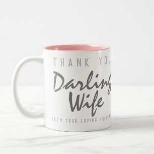 Danke, Darling Ehefrau Zweifarbige Tasse