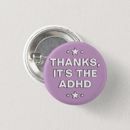 Danke das Lila, weiße ADHD-Motto Button (Vorne & Hinten)
